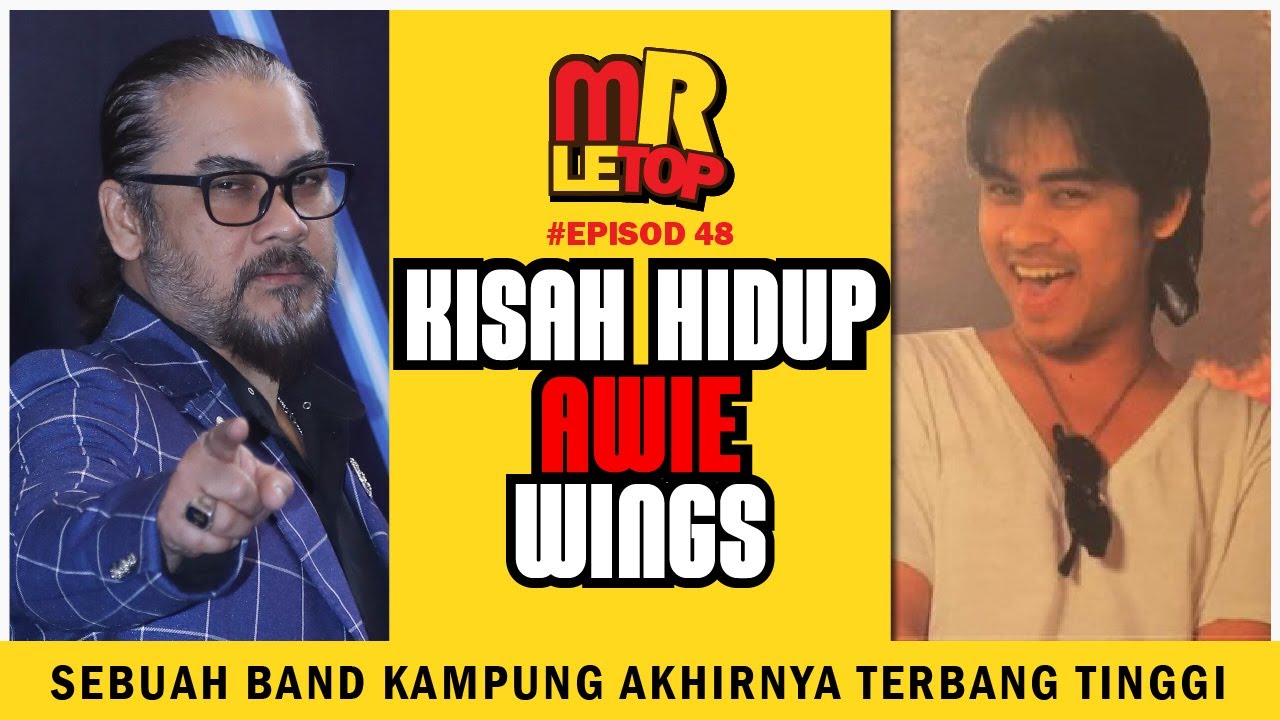 Asal Usul Kerjaya Awie Wings Dulu