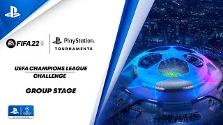 FIFA 22 - PlayStation Tournaments: UEFA Champions League Challenge Group Stage | PS4