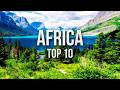 10 Best Places To Visit In Africa
