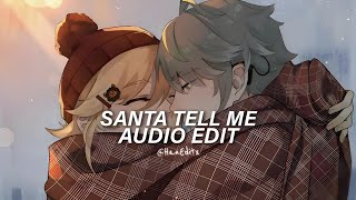 Santa Tell Me - Ariana Grande [Edit Audio]