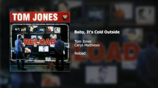Tom Jones (w/ Cerys Matthews) | Baby, It's Cold Outside