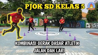 PJOK KELAS 5 ATLETIK KOMBINASI GERAK DASAR JALAN DAN LARI | KKGO CIRACAS