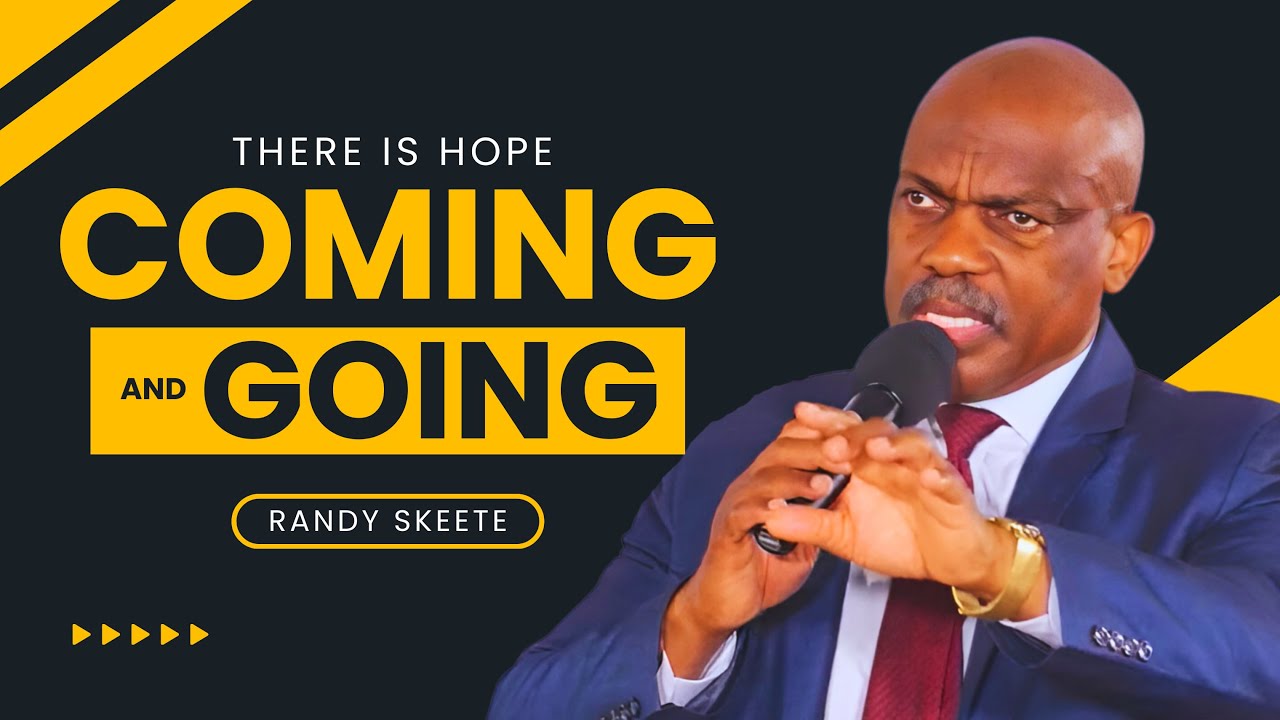 Coming and Going | Randy Skeete | New Life SDA, Sunrise Florida Ministry