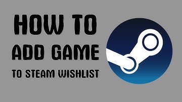 How to add game to Steam wishlist
