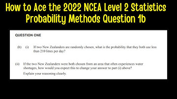 How to Ace the 2022 NCEA Level 2 Probability Methods Question 1b.