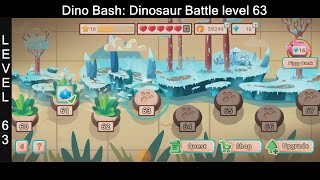 Dino Bash: Dinosaur Battle level 63 [without MONEY]