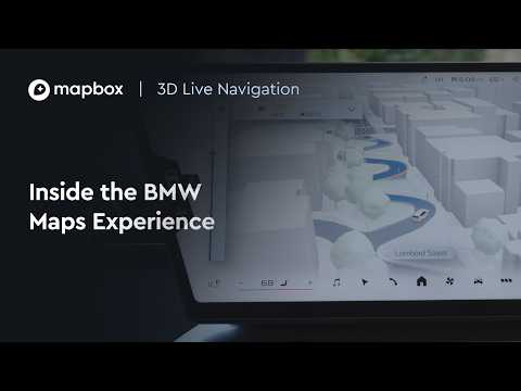 Mapbox 3D Live Navigation powers BMW Maps | Watch the Demo Drive