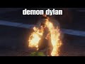 Demon dylan