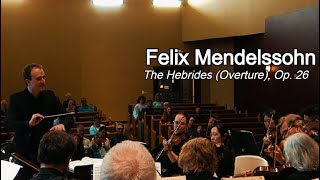 Mendelssohn: The Hebrides (Overture), Op. 26 | Octava Chamber Orchestra