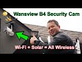✅ Solar, Wi-FI &amp; Local Storage Outdoor Security Camera - Setup &amp; Review - Wansview B4 &amp; Solar Panel