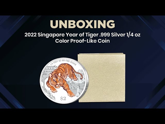 UNBOXING | 2022 Singapore Year of Tiger .999 Silver Color Proof