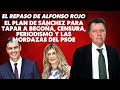 El plan de Sánchez para tapar a Begoña, censura, Periodismo y las mordazas del PSOE