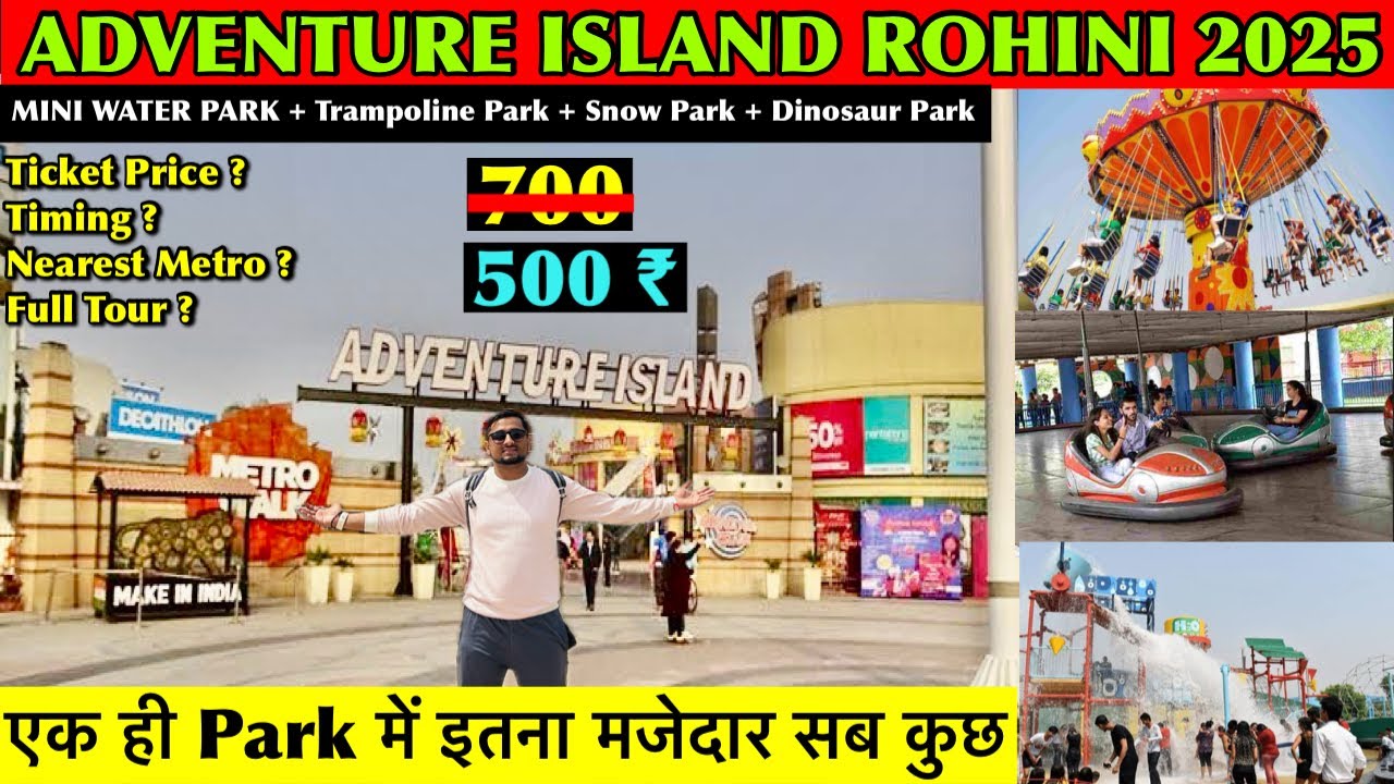 Adventure Island Rohini Delhi 2025 | Metro Walk Rohini | Adventure ...
