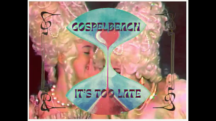 GospelbeacH - It's Too Late [Official Video]