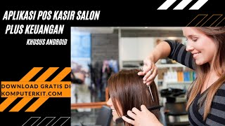 Aplikasi Kasir Salon Plus Keuangan! screenshot 3