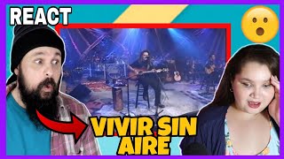 FIRST TIME REACTION: MANÁ - VIVIR SIN AIRE