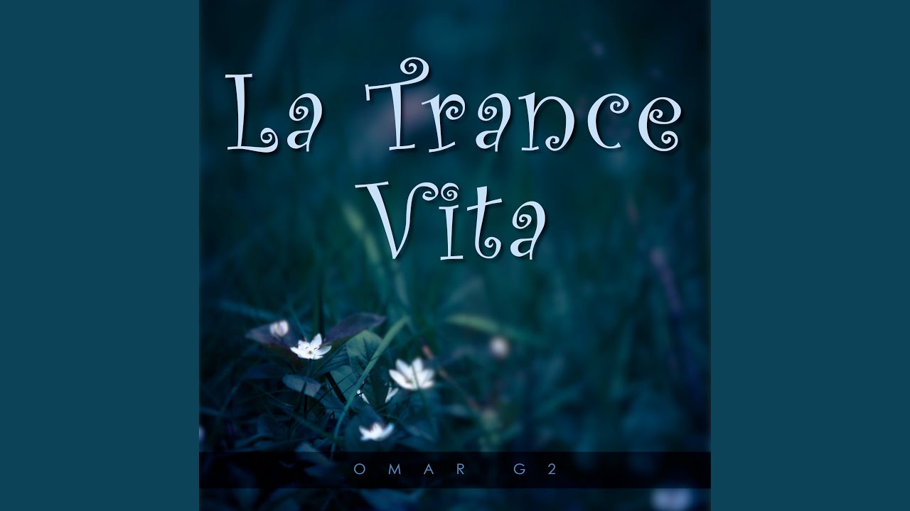 La Trance Vita