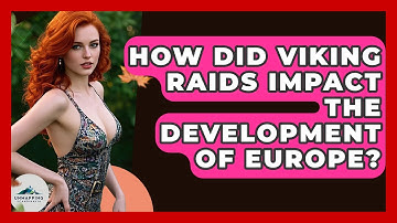 How Did Viking Raids Impact The Development Of Europe? - Unmapping Scandinavia