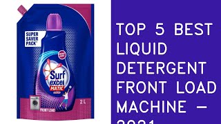 Top 5 Best Liquid Detergent Front Load Machine In India In 2021