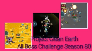 Project Clean Earth | All Boss Challenge (Hard, Nightmare, Hell) Season 80 | Lagyo Gampaw Channel screenshot 2