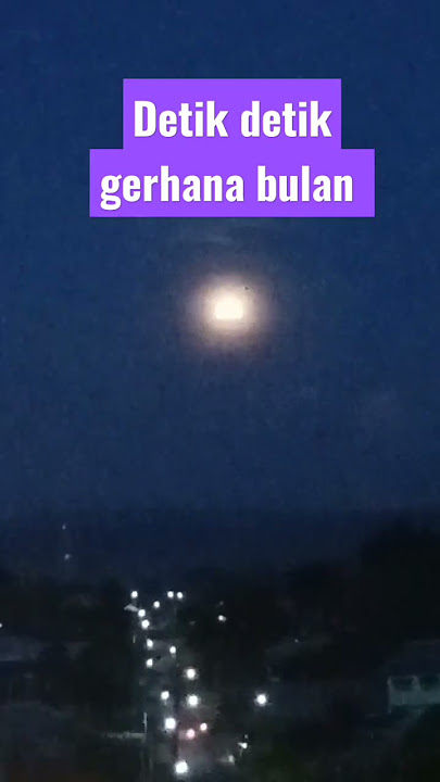 detik detik gerhana bulan #shorts