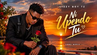  LIZZY BOY TZ – NI UPENDO TU |  Audio Love songs 