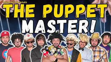 The Puppet Master! | ToneFrance & Friends