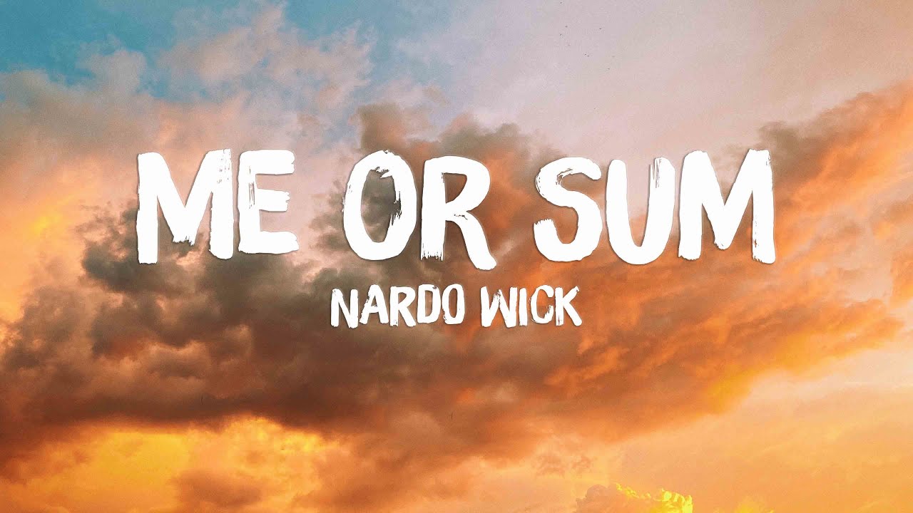Me or Sum Nardo Wick {Lyrics Video} ⚡ YouTube