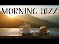 Morning jazz  positive bossa nova jazz for morning  good mood