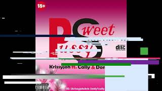 Pussy Sweet - Krissyjoh ft. Cally _ Donbest ( Music)