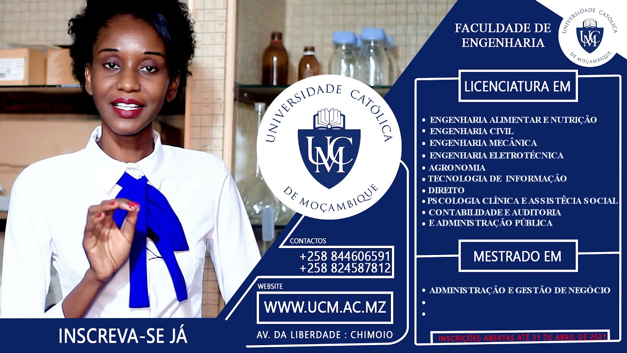 INSCRIÇÕES Abertas ( Universidade Católica de Moçambique - Faculdade de Engenharia)