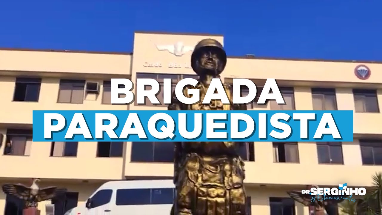 Dr. Serginho |  Brigada de Infantaria Paraquedista