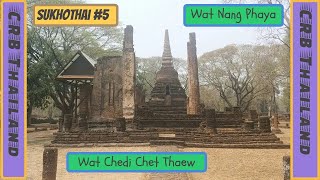 Sukhothai #5 - Si Satchanalai Historical Park - Wat Chedi Chet Thaew and Wat Nang Phaya