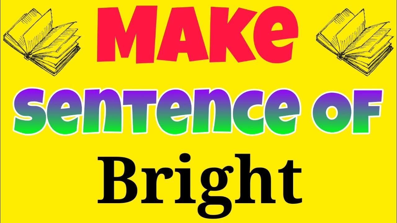 Make Sentence Of Bright Bright Ka Sentence English Sentence Of make-sentence-of-bright-bright-ka-sentence-english-sentence-of