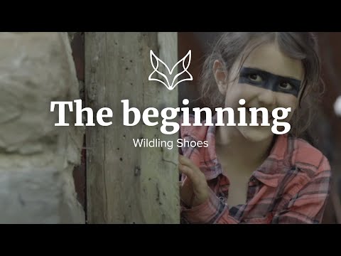 The beginning | Wildling Shoes
