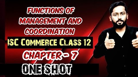 Functions of Management and Coordination |ISC Commerce Class 12 | Coordination commerce class 12 isc