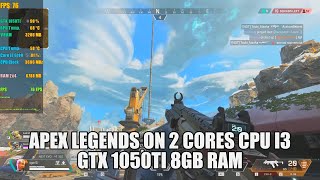 Apex Legends on GTX 1050Ti Core i3 6100