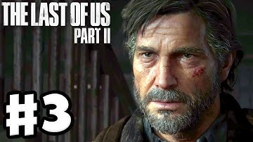 The Last of Us 2 - Gameplay Walkthrough Part 3 - Joel and Abby! (PS4 Pro)