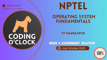 NPTEL Operating System Fundamentals Week 4 QUIZ Solution July-October 2025 IIT Kharagpur