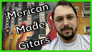 Should You Buy An American Made Guitar?