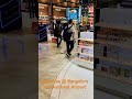 #travel #dutyfreeshopping #travelphotography #airport #bangaloreinternationalairport #shopping