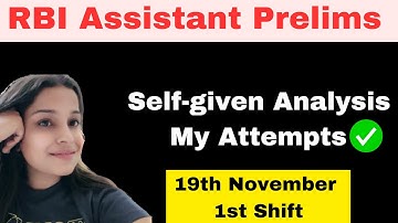 RBI Assistant Self-given Analysis.19th November-1st shift. #rbiassistant #rbiassistant2023