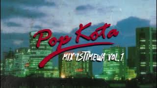 Pop Kota Mix Istimewa Vol.1 |  Indonesian 80's City Pop (Pop Kreatif/Jazz)