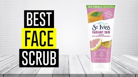 Which body and face scrub is best?