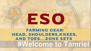 ESO Guide: Farming Overland Sets / Zone Sets (Welcome to Tamriel Ep. 06)