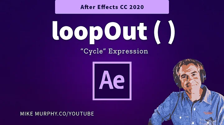 After Effects: How To Use the loopOut () Expression