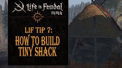 LiF Tip 7: How to Build Tiny Shack