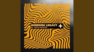 Bigroom Legacy