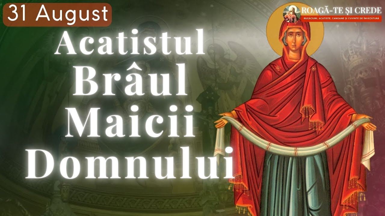 Acatistul Braul Maicii Domnului | Ajutor și vindecare