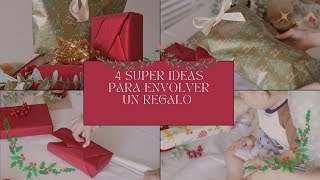 4 SUPER IDEAS PARA ENVOLVER UN REGALO COMO UN PROFESIONAL